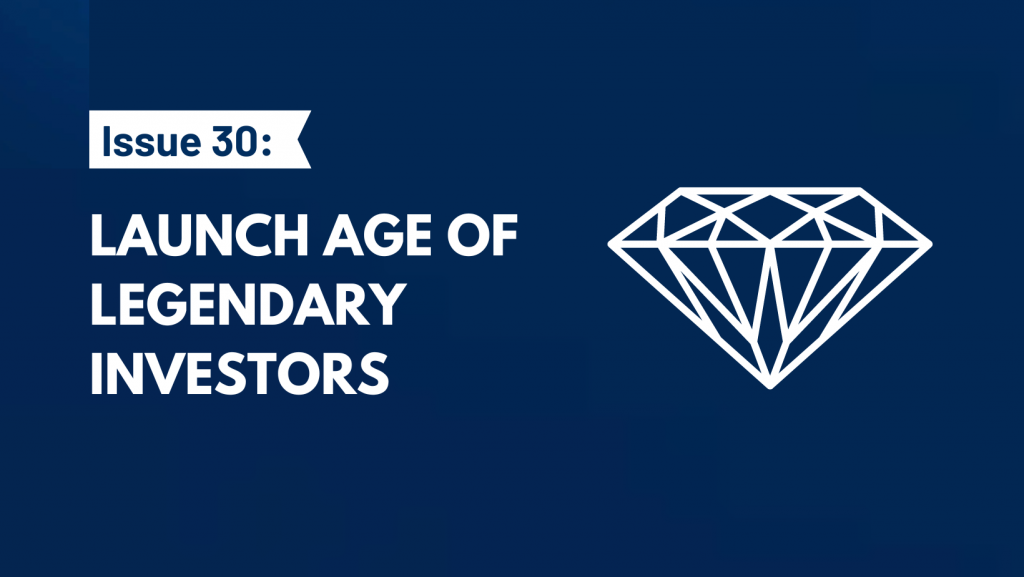 Launch Age of Legendary Investors
