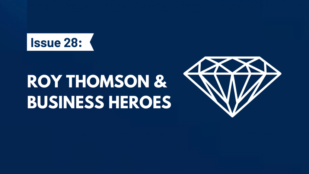 Roy Thomson & Business Heroes
