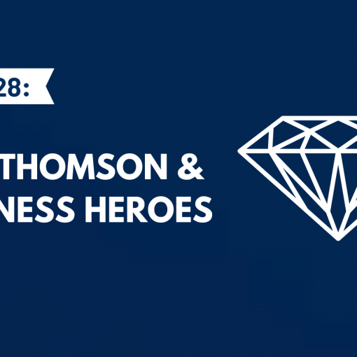 Roy Thomson & Business Heroes