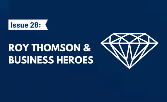 Roy Thomson & Business Heroes