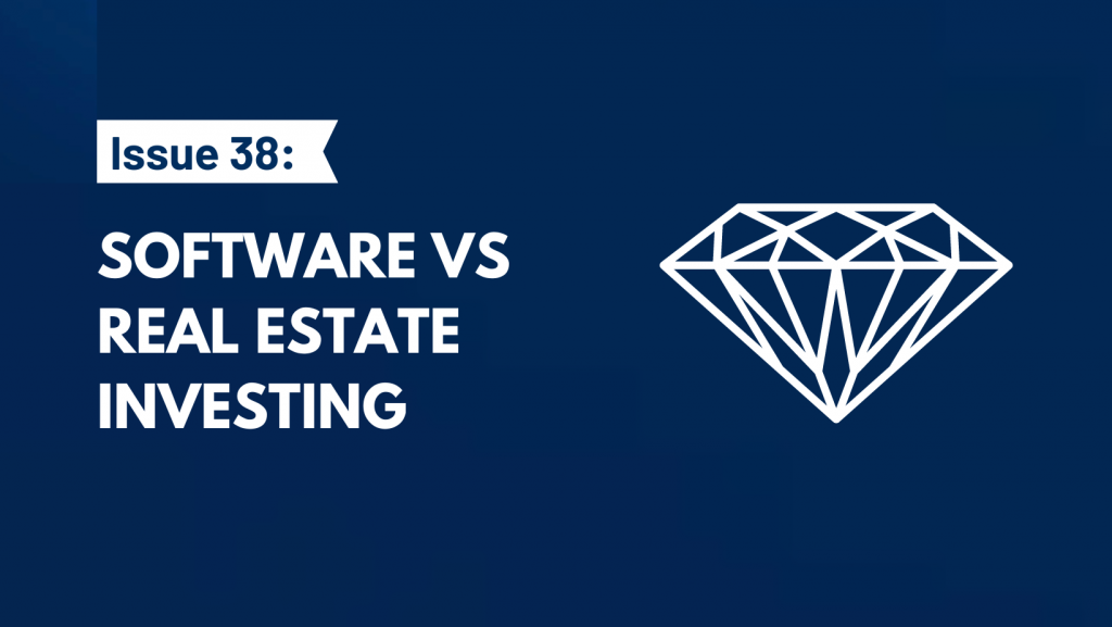 Software vs Real Estate Investing