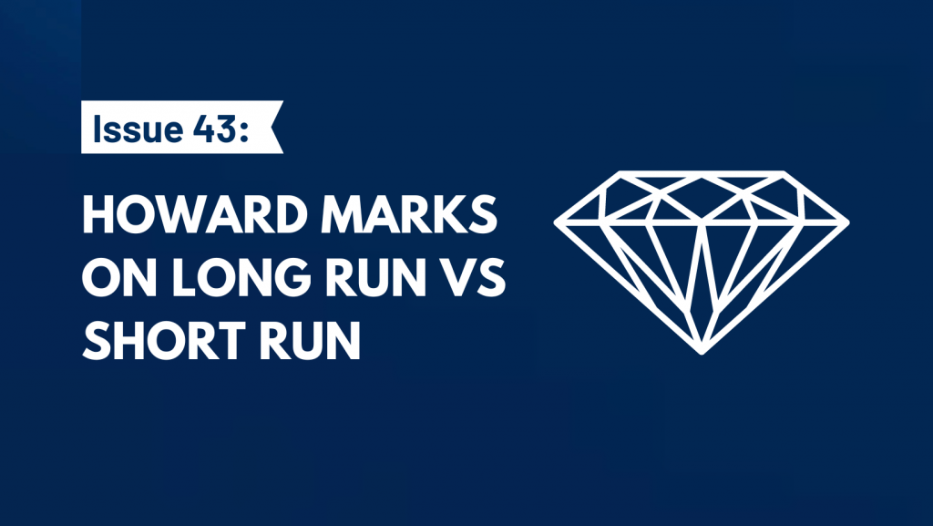 Howard Marks on Long Run vs Short Run